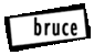 bruce